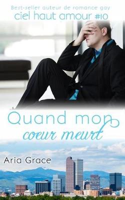 Book cover for Quand mon coeur meurt