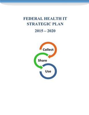 Book cover for Federal Health It Strategic Plan 2015-2020