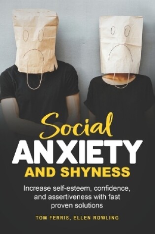 Cover of Social Anxiety and Shyness