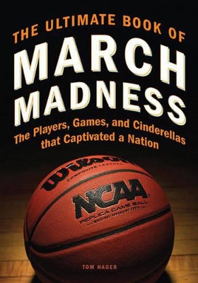 Book cover for The Ultimate Book of March Madness