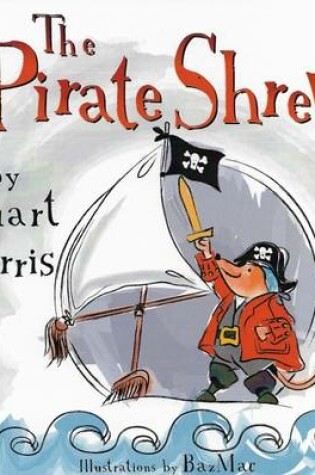 Cover of The Pirate Shrew