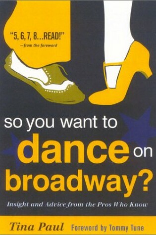 Cover of So You Want to Dance on Broadway?