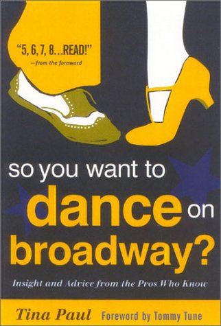 Book cover for So You Want to Dance on Broadway?