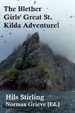 Cover of The Blether Girls' Great St. Kilda Adventure!