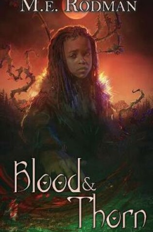Cover of Blood & Thorn