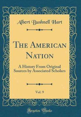 Book cover for The American Nation, Vol. 9