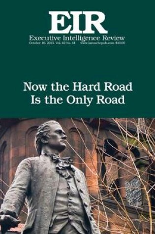 Cover of Now the Hard Road Is the Only Road