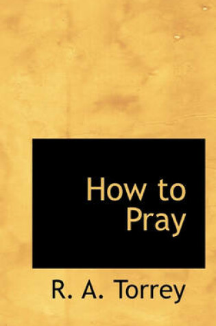 Cover of How to Pray