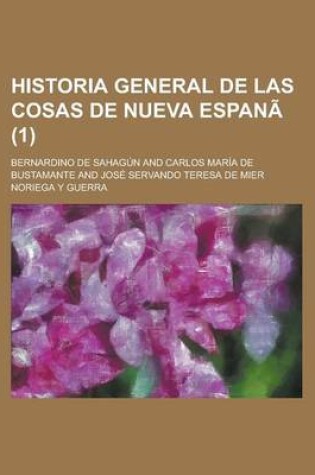 Cover of Historia General de Las Cosas de Nueva Espana (1)