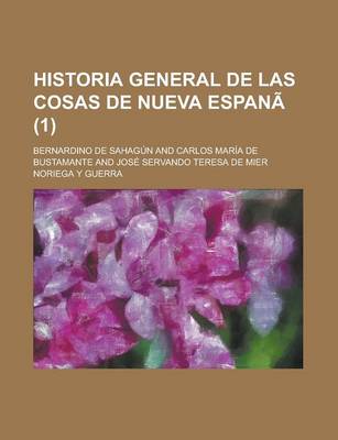 Book cover for Historia General de Las Cosas de Nueva Espana (1)