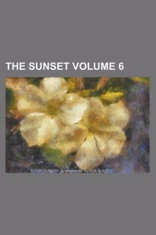Cover of The Sunset Volume 6