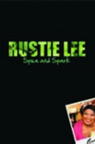 Cover of Rustie Lee Spice and Spark