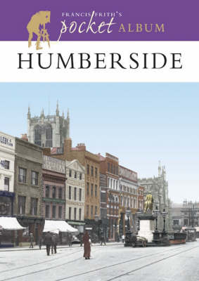 Book cover for Francis Frith's Humberside Pocket Album