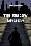 Book cover for The Shadow Mystery