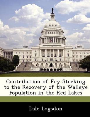 Book cover for Contribution of Fry Stocking to the Recovery of the Walleye Population in the Red Lakes