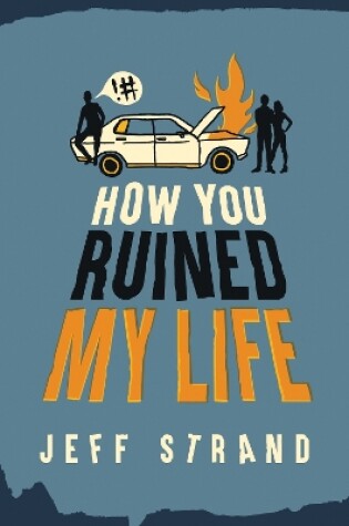 Cover of How You Ruined My Life