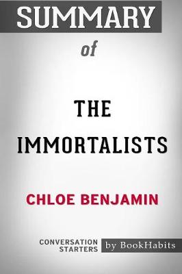 Book cover for Summary of The Immortalists by Chloe Benjamin