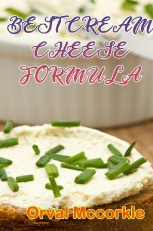 Cover of Best Cream Cheese Formula