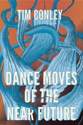 Book cover for Dance Moves of the Near Future