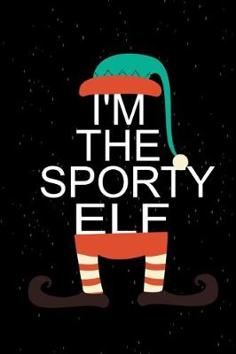 Book cover for I'm The Sporty Elf