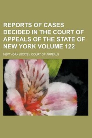 Cover of Reports of Cases Decided in the Court of Appeals of the State of New York Volume 122