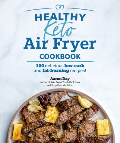 Book cover for Healthy Keto Air Fryer Cookbook