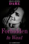 Book cover for Forbidden To Want