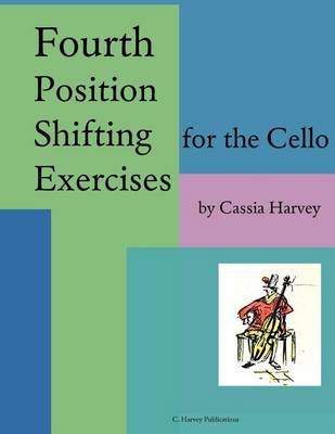 Book cover for Fourth Position Shifting for the Cello