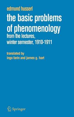 Book cover for The Basic Problems of Phenomenology: From the Lectures, Winter Semester, 1910-1911