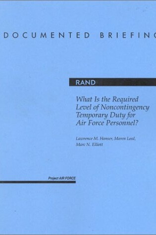 Cover of What is the Required Level of Noncontingency Temporary Duty for Air Force Personnel?
