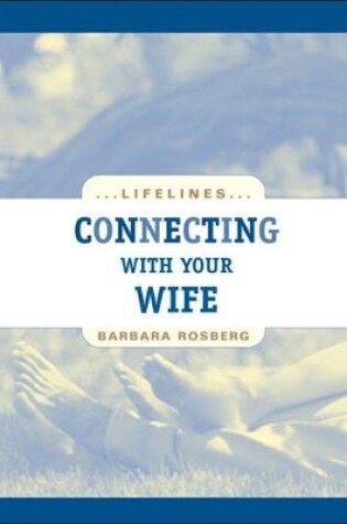 Cover of Connecting with Your Wife