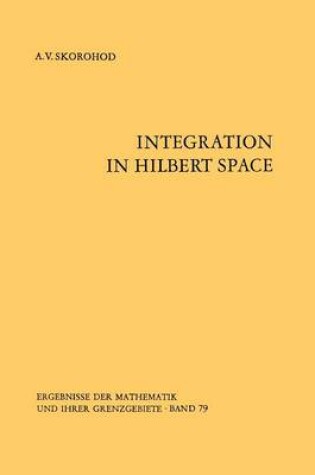 Cover of Integration in Hilbert Space