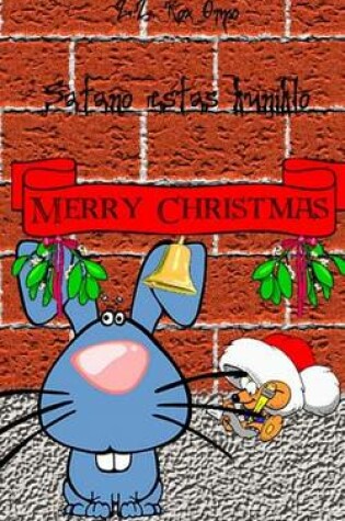Cover of Satano Estas Kuniklo Merry Christmas