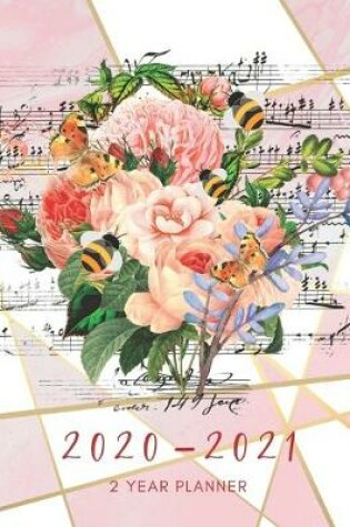 Cover of 2020-2021 2 Year Planner Floral Music Monthly Calendar Goals Agenda Schedule Organizer