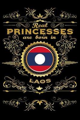 Book cover for Real Princesses Are Born in Laos