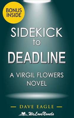 Book cover for Sidekick - Deadline (A Virgil Flowers Novel, Book 8) by John Sandford