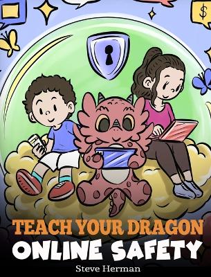 Book cover for Teach Your Dragon Online Safety