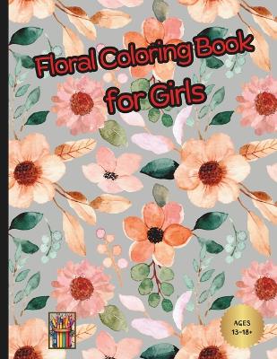 Book cover for Floral Coloring Book for Girls