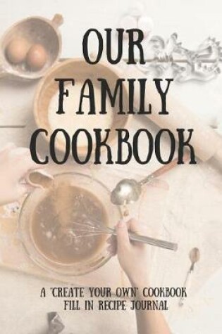 Cover of Our Family Cookbook