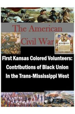 Cover of First Kansas Colored Volunteers