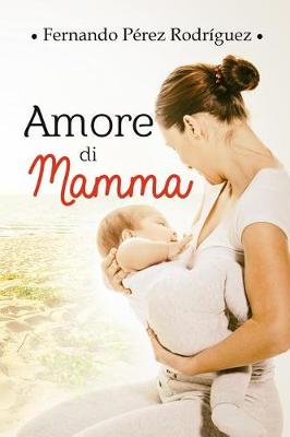 Book cover for Amore di mamma