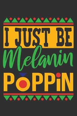 Book cover for I Just Be Melanin Poppin