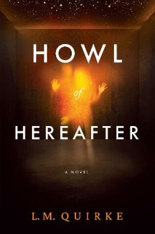 Cover of Howl of Hereafter
