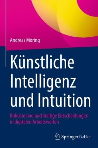 Cover of Künstliche Intelligenz und Intuition