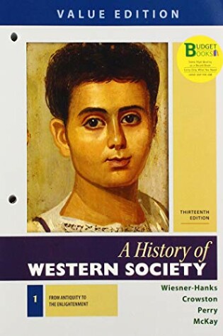 Cover of Loose-Leaf for a History of Western Society, Value Edition, Volume 1 13e & Achieve Read & Practice for a History of Western Society, Value Edition 13e (Six Months Access)