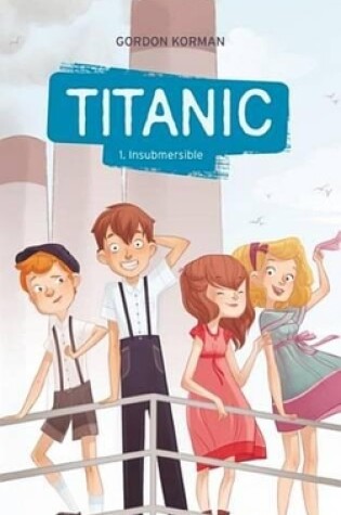 Cover of Titanic 1 - Insubmersible