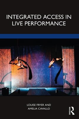 Cover of Integrated Access in Live Performance