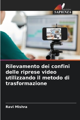 Book cover for Rilevamento dei confini delle riprese video utilizzando il metodo di trasformazione