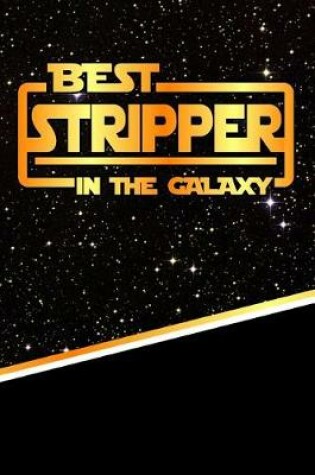 Cover of The Best Stripper in the Galaxy