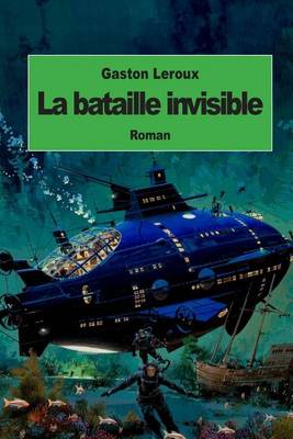 Book cover for La bataille invisible